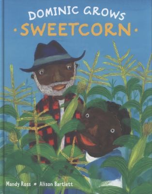 Dominic grows sweetcorn